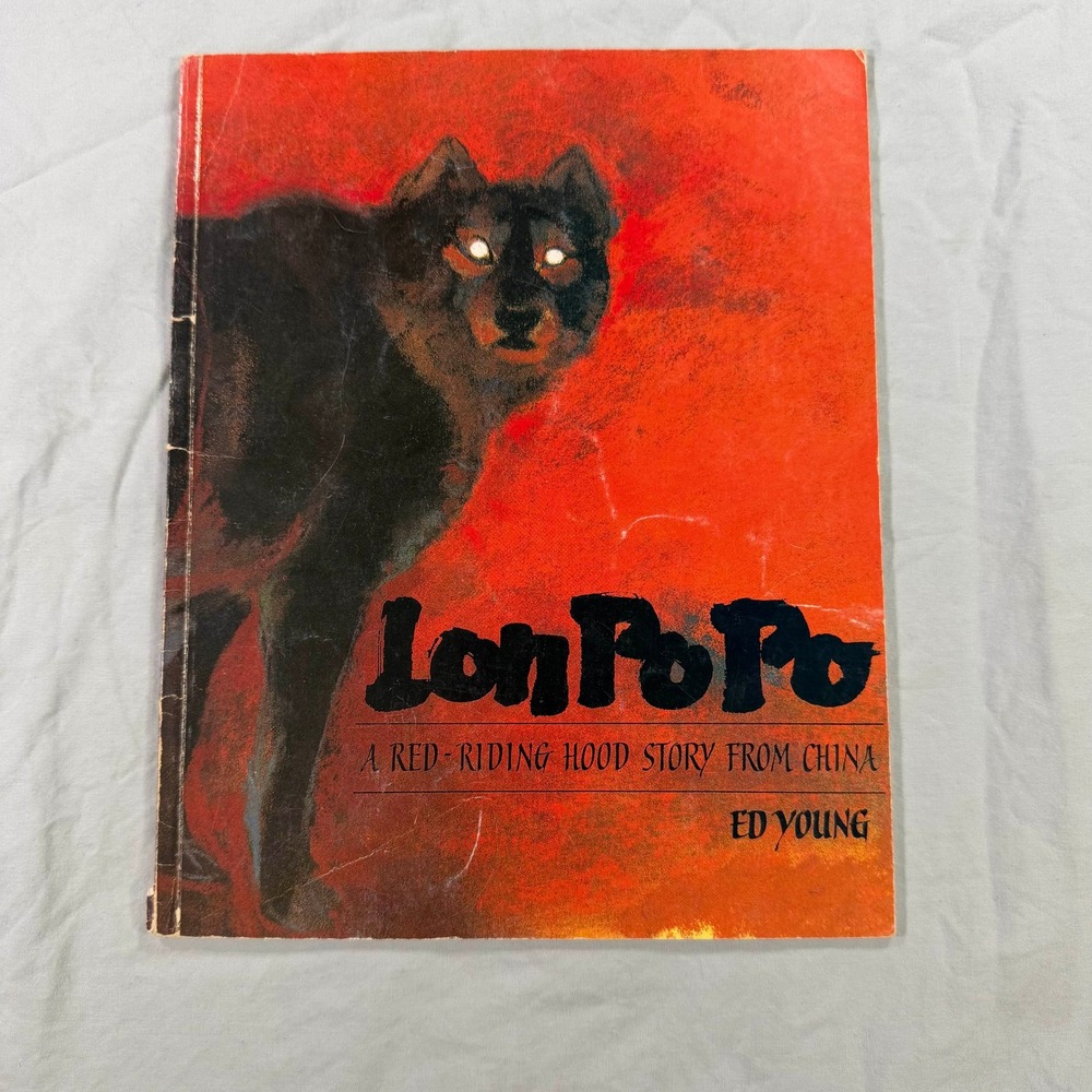 Lon Po Po A Red-Riding Hood Story from China Ed Young Caldecott Medal Scholastic